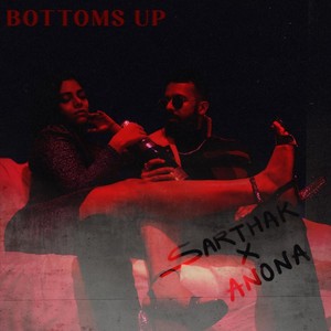 Bottoms Up (Explicit)