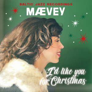 I'd Like You For Christmas