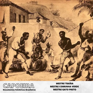 Capoeira, Documentos Folclóricos Brasileiros