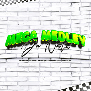 MEGA MEDLEY DA NATA (Explicit)