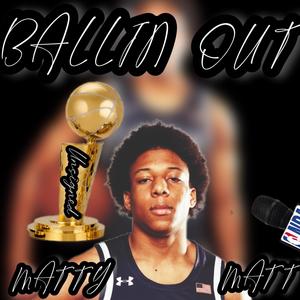 BALLIN' OUT (Explicit)