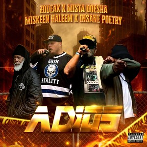 Adios (feat. Insane Poetry & Miskeen Haleem|Explicit)