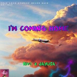 Im Coming Home (feat. JayUSA)