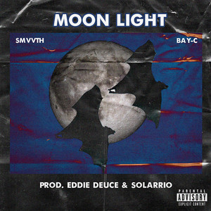 Smvvth - Moonlight (Explicit)