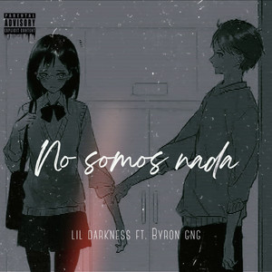 No somos nada (Explicit)