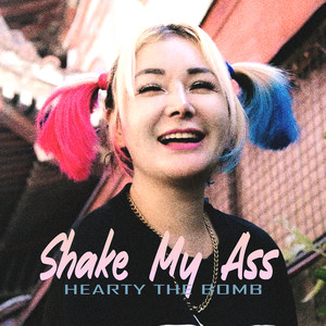 Shake My Ass (Explicit)