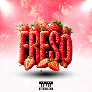 FRESO (feat. @Saenzbendecido) (Audio Oficial)