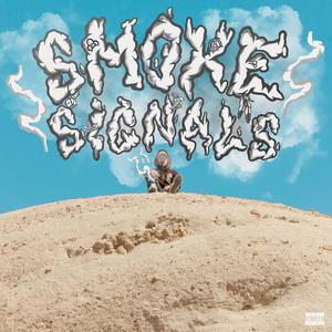 Smoke Signals (Explicit)