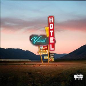 Vacant Hotel Extended Play (Explicit)