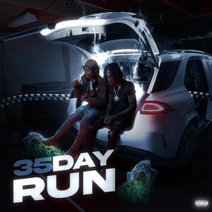 35 DAY RUN (feat. DiqFour) (Explicit)