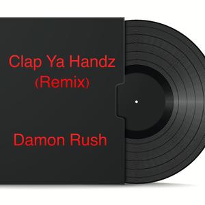 Clap Ya Handz (Remix)