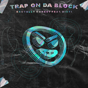 Trap on da Block (Explicit)