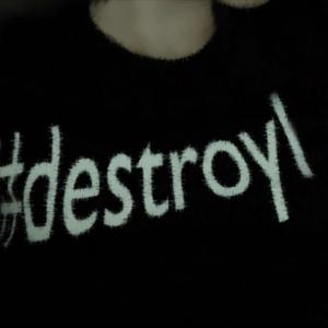 Destroy*+ (Explicit)