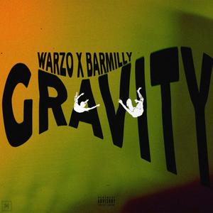 Gravity (feat. Barmilly) [Explicit]