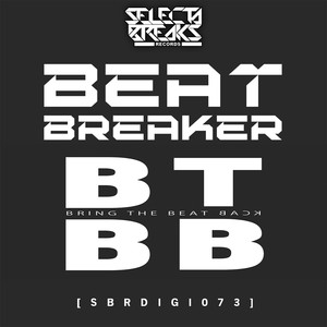 Bring The Beat Back (Original Mix)
