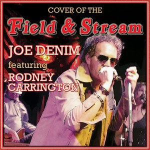 Cover of the Field & Stream (feat. Rodney Carrington)