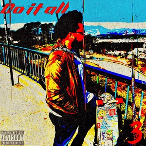 Do it all (Explicit)