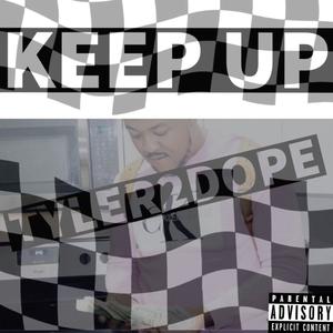 Keep Up (Explicit)