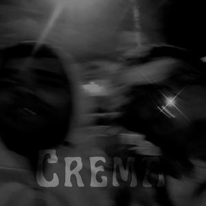 Crema (Explicit)