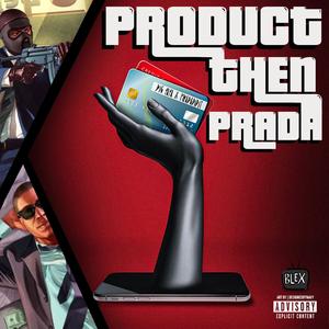 Product Then Prada (Explicit)