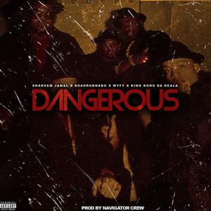 Dangerous (Explicit)