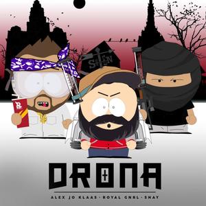 Drona(feat. Alex Jo Klaas & Shay) (Explicit)