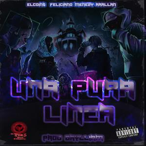 Una Pura Linea (feat. Feliciano, Menezy, Arllan & Drylliam)