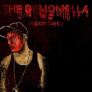 The Demonkilla Regenerated (feat. Axe Murder Boyz)