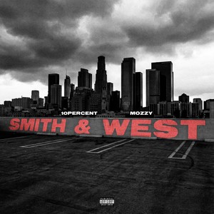 Smith & West (Explicit)