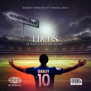 LRCUS (Le Rap C'est Un Sport) (feat. Shadz boii) (Explicit)