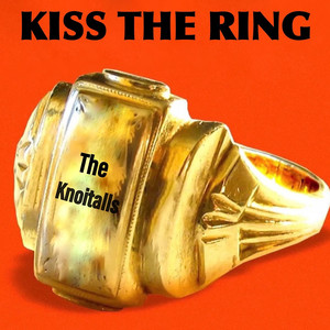 Kiss the Ring (Explicit)