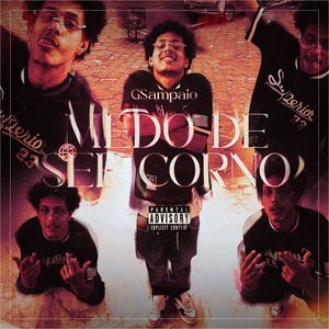 Medo de Ser Corno (Bregão)