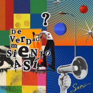 De verdad me siento así?