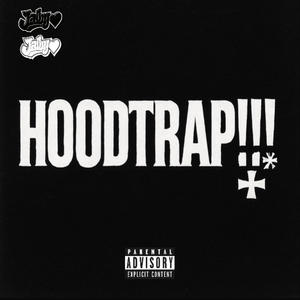 Hoodtrap!!! (Explicit)