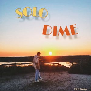 SOLO DIME