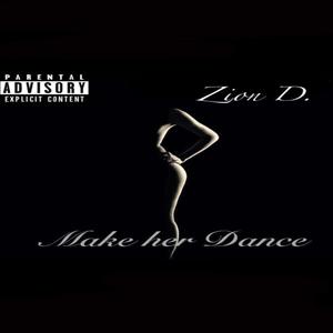 Make Her Dance (Explicit)