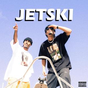 Jetski (feat. Dozey) [Explicit]