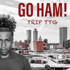 GO HAM! (Explicit)