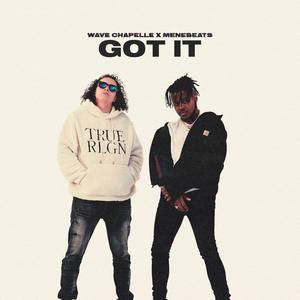 Got It (Explicit)