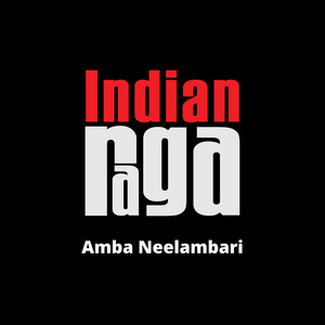 Amba Neelambari - Neelambari - Adi Talam