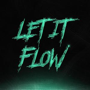 Let It Flow (feat. E Money & Ad) [Explicit]