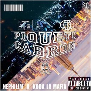 PIQUETE CABRON (feat. Køda la mafia)