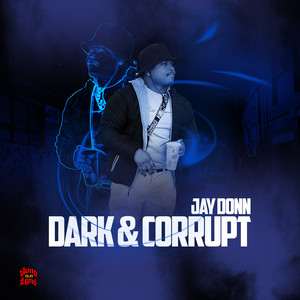 Dark & Corrupt (Explicit)