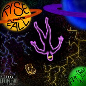 Rise & Fall (Explicit)