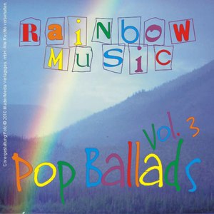 Rainbow-Music Pop Ballads - Vol. 03