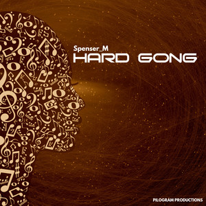 Spenser M hard gong (Original Mix)