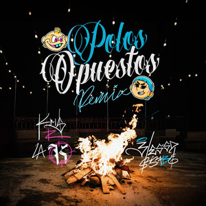 POLOS OPUESTOS REMIX (BLESSD VERSION) [Explicit]