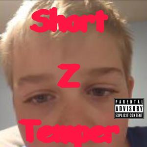 Short Tempered Zach (feat Slamsun & Hatch3tman) [Explicit]