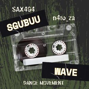 SGUBUU WAVE (DANCE MOVEMENT)