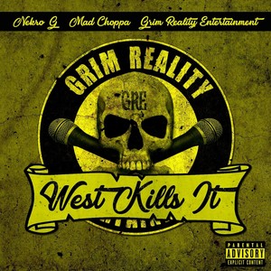 West Kills It (Explicit)